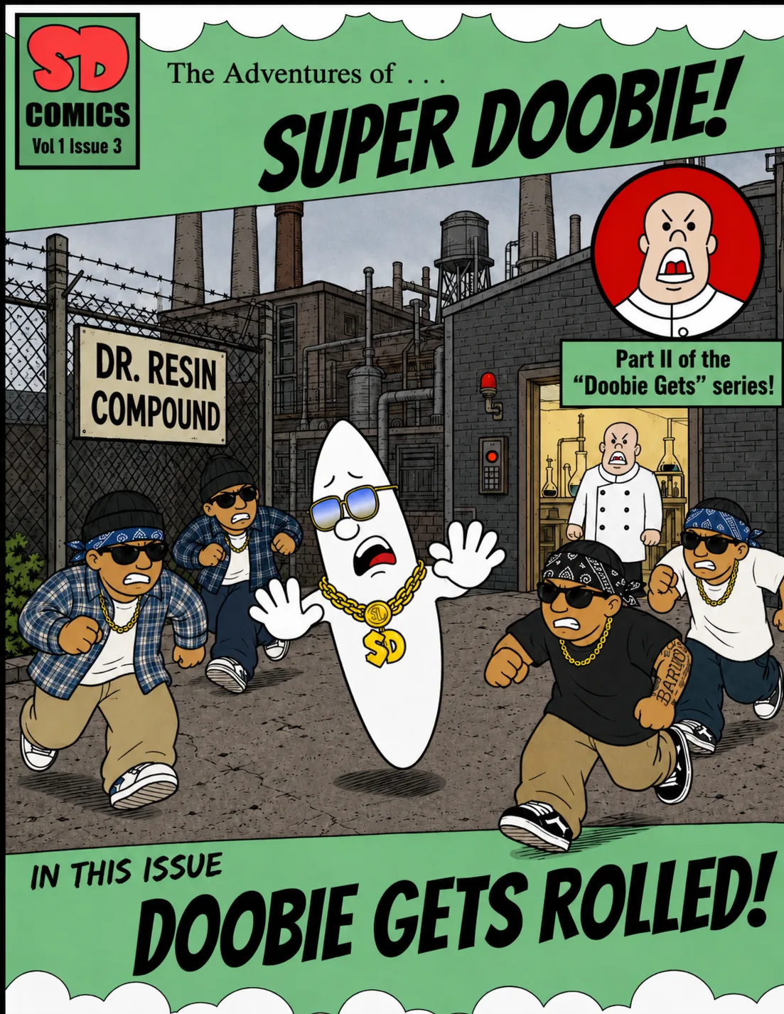 Super Doobie Issue 3 cover: Super Doobie flees a group of men outside Dr. Resin Compound beneath the title Doobie Gets Rolled.