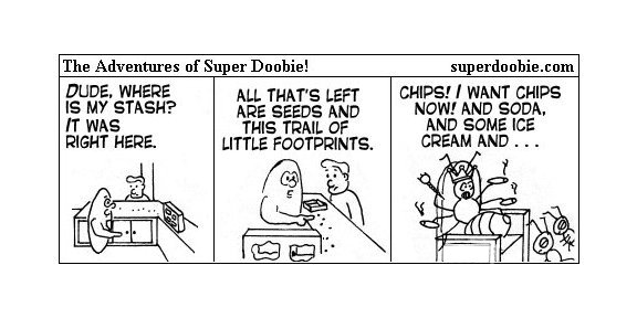 Super Doobie follows tiny footprints from his missing cannabis stash and finds a tiny character demanding chips, soda, and ice cream.