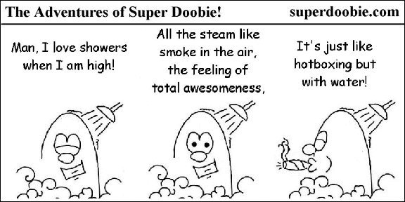 Super Doobie enjoys a steamy shower while high and compares it to hotboxing with water.